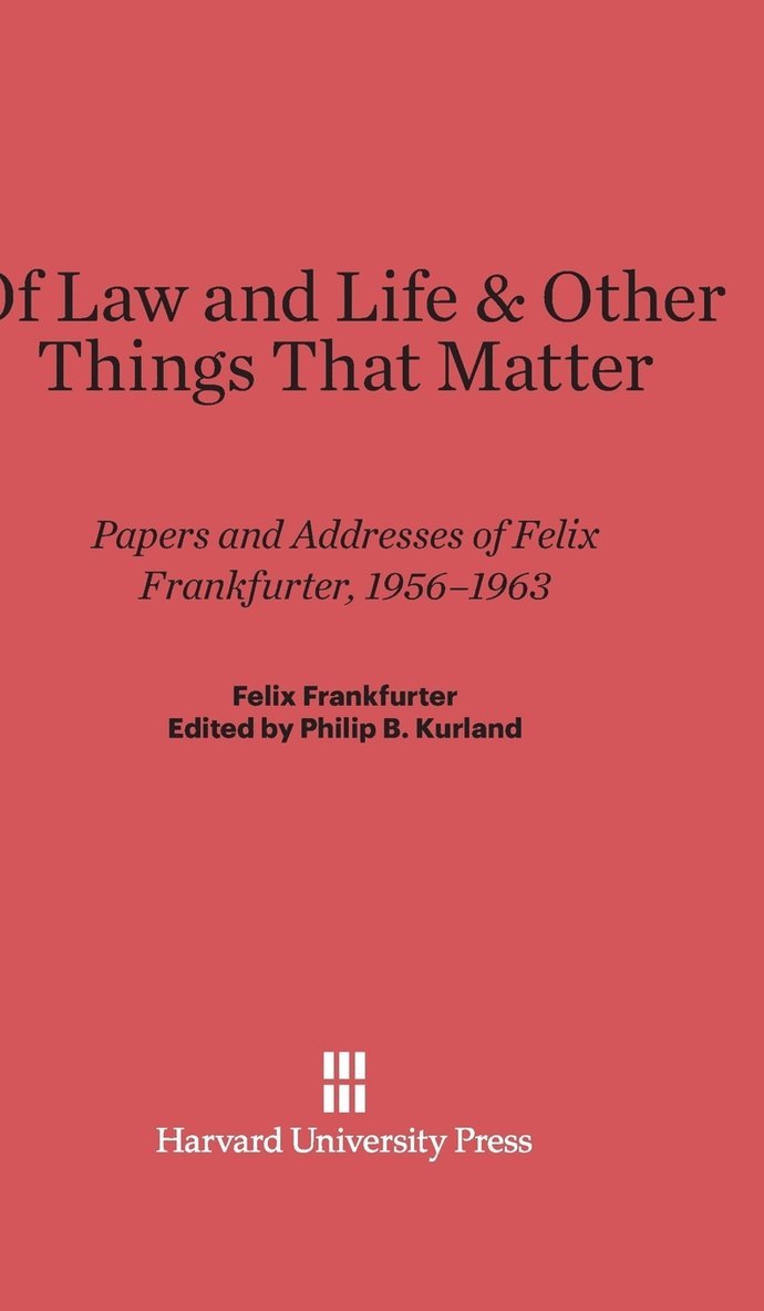 Of Law and Life & Other Things That Matter
