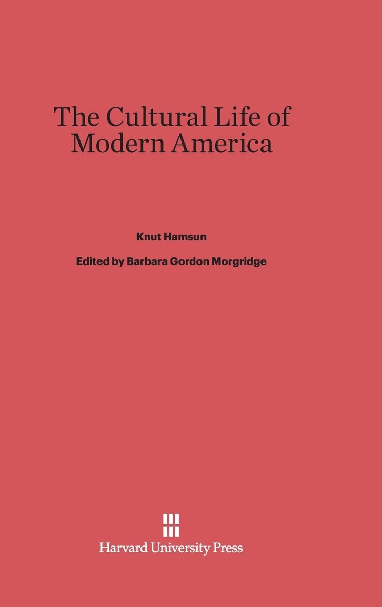 The Cultural Life of Modern America