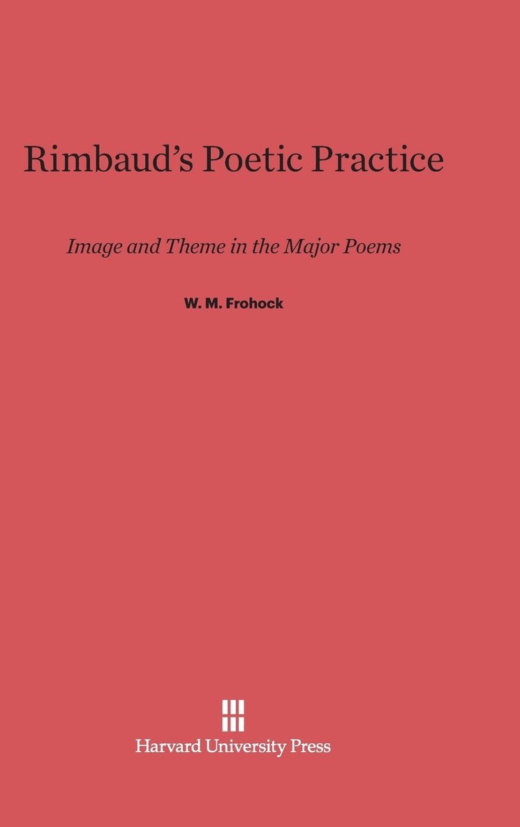 Rimbaud's Poetic Practice 1