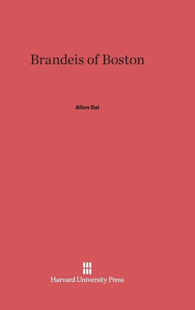 bokomslag Brandeis of Boston