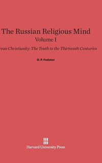 bokomslag The Russian Religious Mind, Volume I