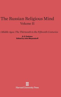bokomslag The Russian Religious Mind, Volume II