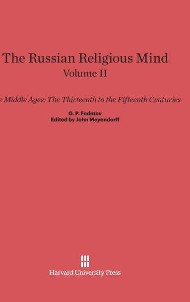 bokomslag The Russian Religious Mind, Volume II