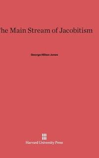 bokomslag The Main Stream of Jacobitism