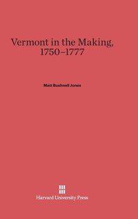 bokomslag Vermont in the Making, 1750-1777