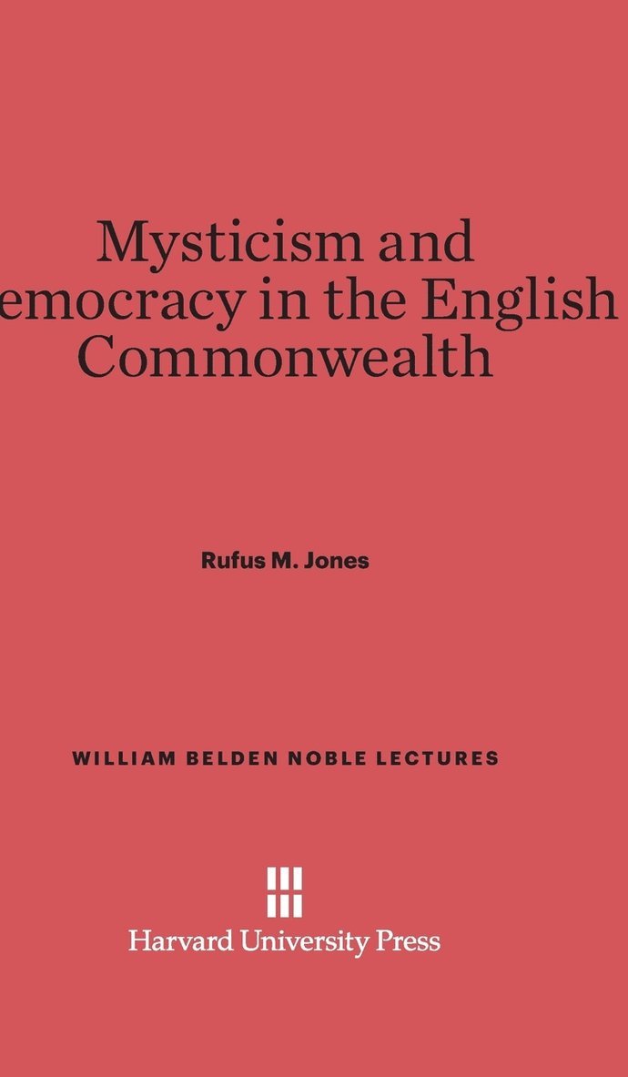 Mysticism and Democracy in the English Commonwealth 1