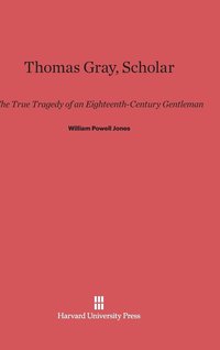 bokomslag Thomas Gray, Scholar