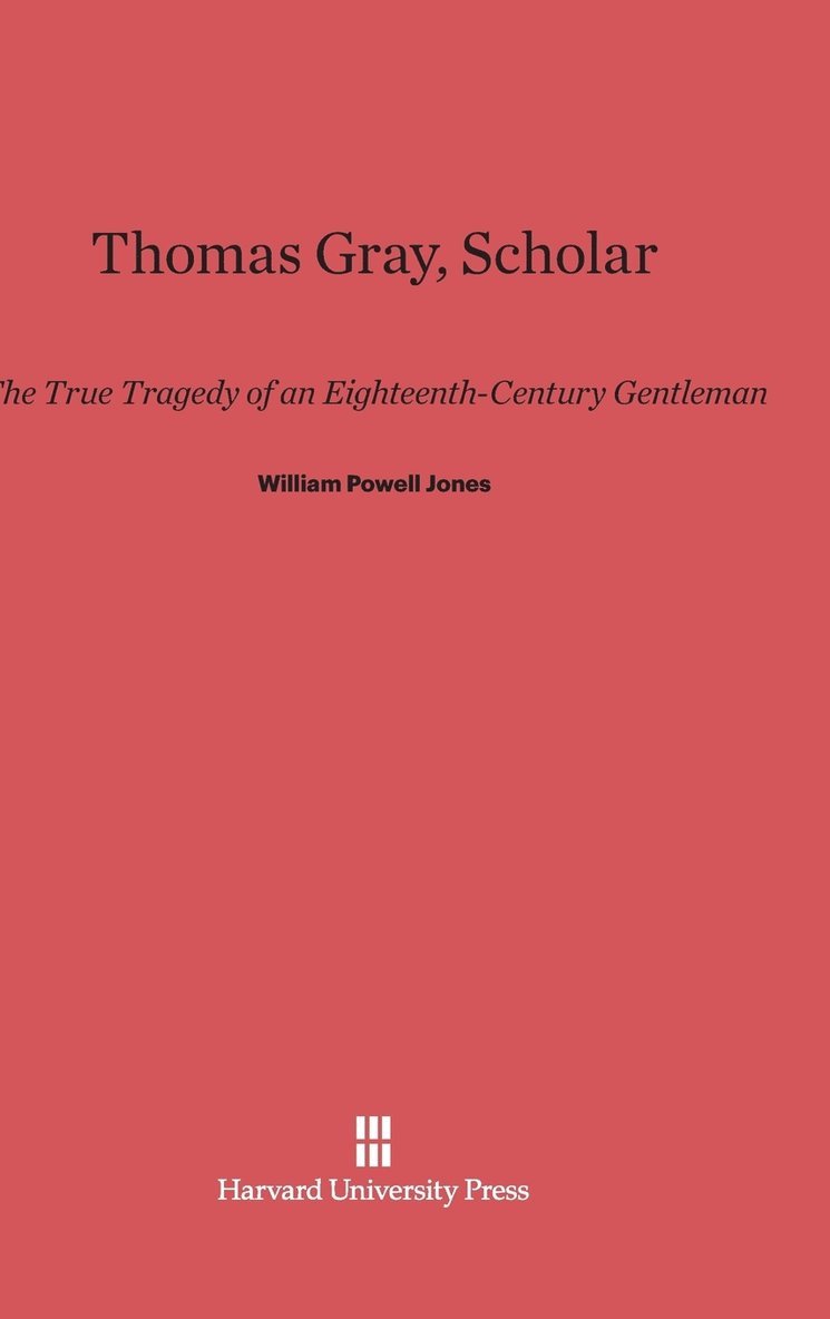 Thomas Gray, Scholar 1