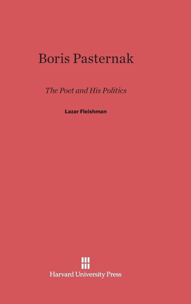 Lazar Fleishman - Boris Pasternak, Inbunden