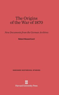 bokomslag The Origins of the War of 1870