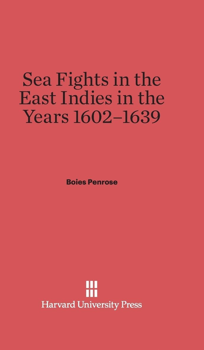 Sea Fights in the East Indies in the Years 1602-1939 1
