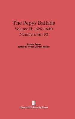 The Pepys Ballads, Volume 2: 1625-1640 1