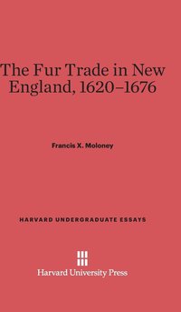 bokomslag The Fur Trade in New England, 1620-1676