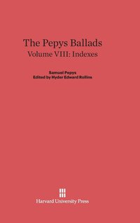 bokomslag The Pepys Ballads, Volume 8: Indexes