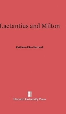 bokomslag Lactantius and Milton