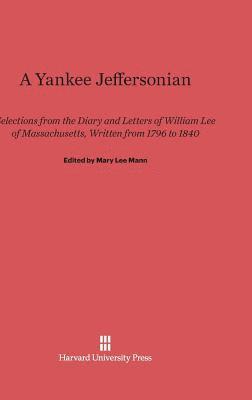 bokomslag A Yankee Jeffersonian