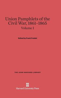 bokomslag Union Pamphlets of the Civil War, 1861-1865, Volume I