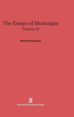 The Essays of Montaigne, Volume II 1