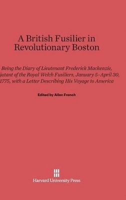 bokomslag A British Fusilier in Revolutionary Boston