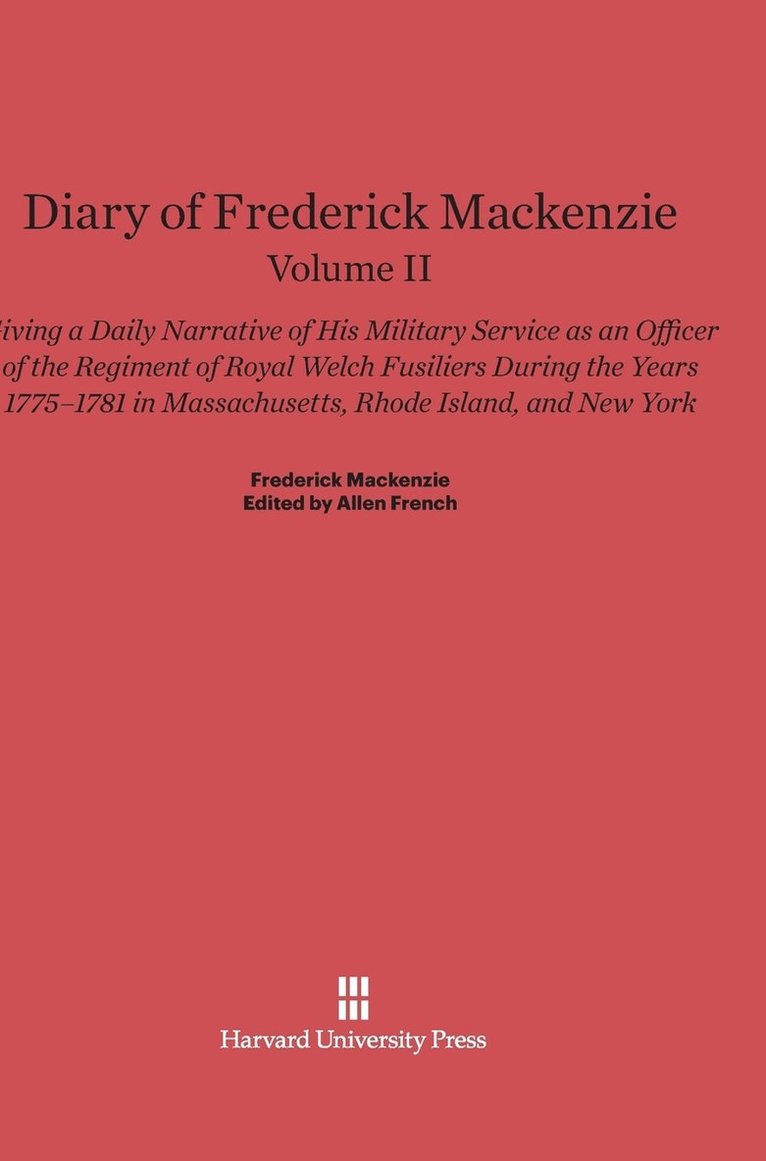 Diary of Frederick Mackenzie. Volume II 1