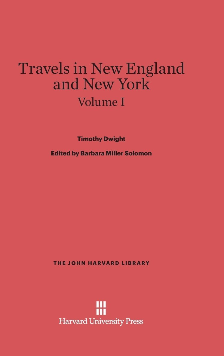 Travels in New England and New York, Volume I 1