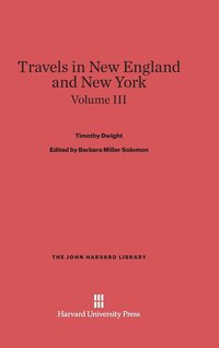 bokomslag Travels in New England and New York, Volume III
