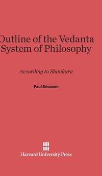 bokomslag Outline of the Vedanta System of Philosophy