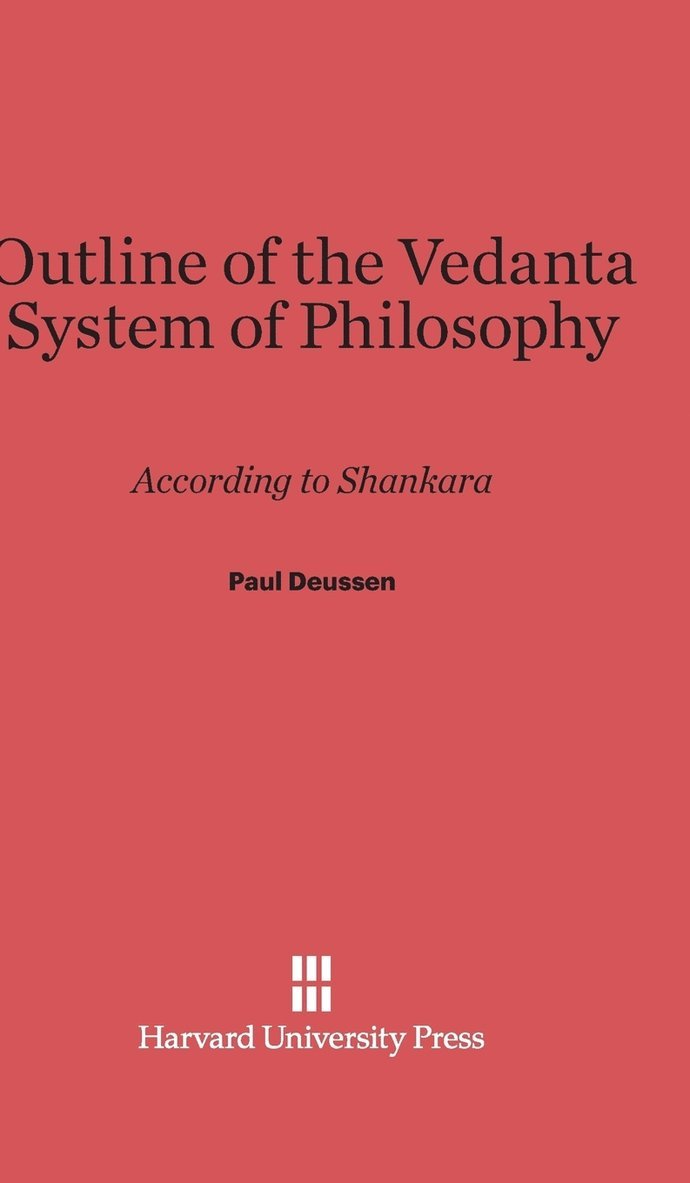 Outline of the Vedanta System of Philosophy 1