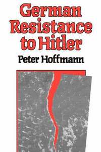 bokomslag German Resistance to Hitler