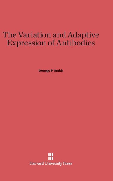 bokomslag The Variation and Adaptive Expression of Antibodies