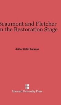 bokomslag Beaumont and Fletcher on the Restoration Stage