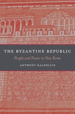 bokomslag The Byzantine Republic