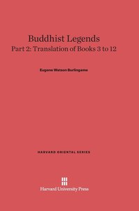 bokomslag Buddhist Legends: Translated from the Original Pali Text of the Dhammapada Commentary, Part 2