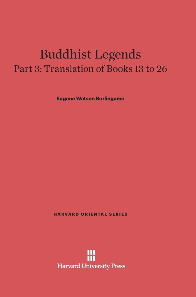 Buddhist Legends: Translated from the Original Pali Text of the Dhammapada Commentary, Part 3 1