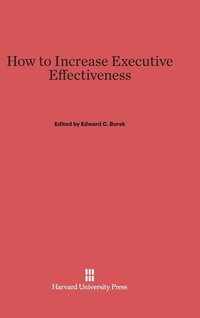 bokomslag How to Increase Executive Effectiveness