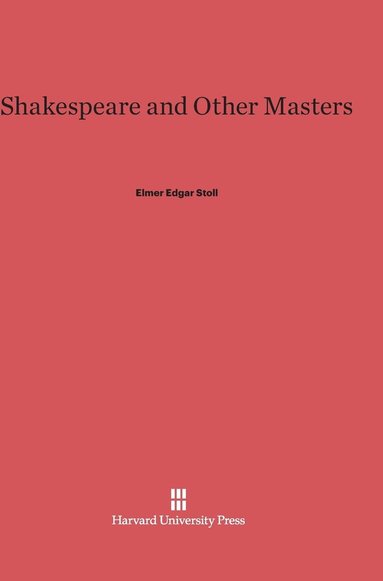 bokomslag Shakespeare and Other Masters