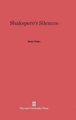 Shakespeare's Silences 1
