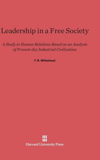 bokomslag Leadership in a Free Society