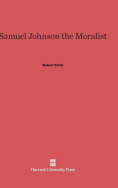 bokomslag Samuel Johnson the Moralist