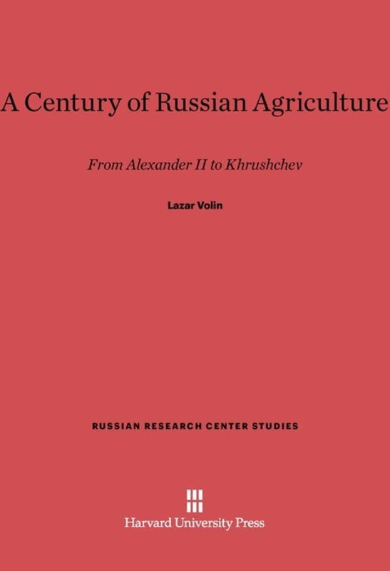 Lazar Volin - Century of Russian Agriculture, Inbunden