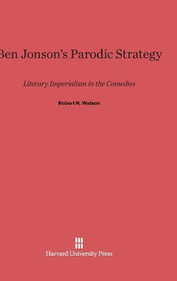 Ben Jonson's Parodic Strategy 1