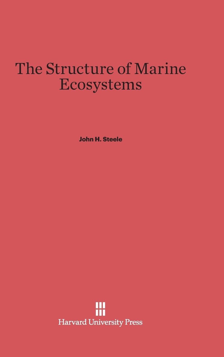 The Structure of Marine Ecosystems 1