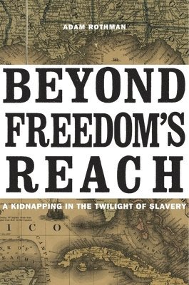 bokomslag Beyond Freedom's Reach