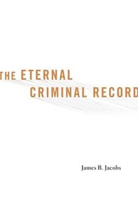 bokomslag The Eternal Criminal Record