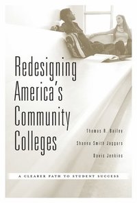 bokomslag Redesigning Americas Community Colleges