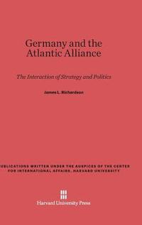 bokomslag Germany and the Atlantic Alliance