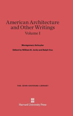 bokomslag American Architecture and Other Writings, Volume I