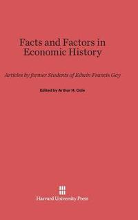 bokomslag Facts and Factors in Economic History