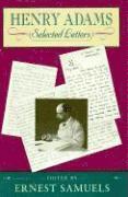 Henry Adams, Ernest Samuels - Henry Adams, Inbunden