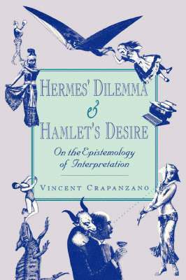 bokomslag Hermes Dilemma and Hamlets Desire